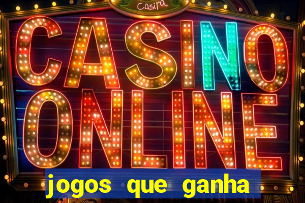 jogos que ganha dinheiro sem precisar depositar